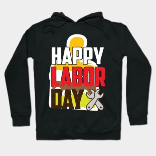 Happy Labor Day Funny Hoodie